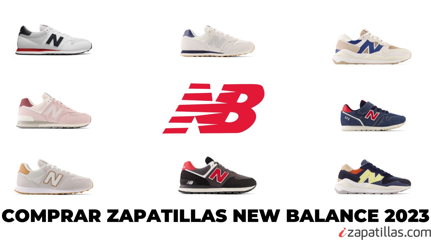 Comprar Zapatillas New 2023 // Comprar Zapatillas New baratas // Zapatillas New Balance online.