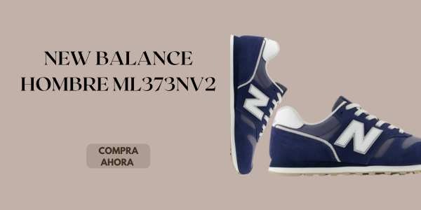 New Balance ML373NV2 Azul: El Modelo Clásico que Regresa con Más Estilo y Comodidad